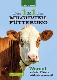 Produktbild: Das 1x1 der Milchviehf&uuml;tterung