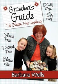 Produktbild: Grandma's Guide To Gluten Free Cooking