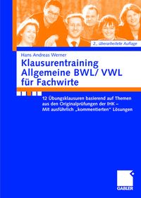 Bild vom Artikel Klausurentraining Allgemeine BWL/VWL für Fachwirte vom Autor Andreas Werner