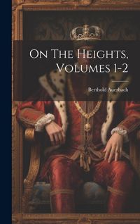 Produktbild: On The Heights, Volumes 1-2