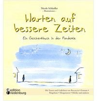 Produktbild: Warten auf bessere Zeiten - Ein Geschenkbuch in der Pandemie mit Passagen aus „Das Dekameron“ von Giovanni Boccaccio (1313–1375) und bekannten Gedicht
