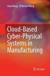 Produktbild: Cloud-Based Cyber-Physical Systems in Manufacturing