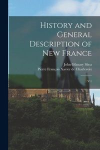 Produktbild: History and General Description of New France: V.1