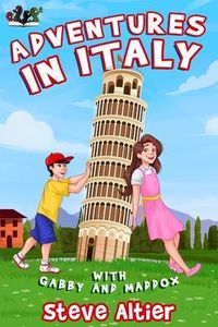 Produktbild: Adventures in Italy with Gabby and Maddox (Gabby and Maddox Adventure Series, #3)