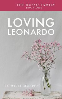 Produktbild: Loving Leonardo (The Russo Family, #1)