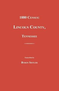 Produktbild: 1880 Census, Lincoln County, Tennessee