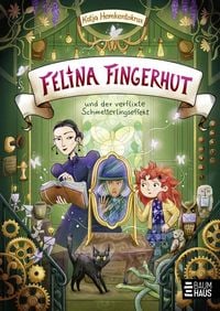 Produktbild: Felina Fingerhut und der verflixte Schmetterlingseffekt