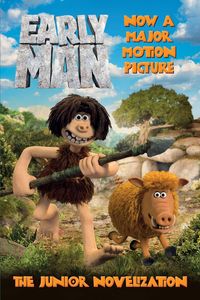 Produktbild: Early Man: The Junior Novelization