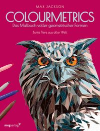 Produktbild: Colourmetrics &ndash; Das Malbuch voller geometrischer Formen