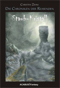 Produktbild: Die Chroniken der Reisenden. Staub-Kristall