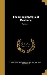 Produktbild: The Encyclop&aelig;dia of Evidence; Volume 14