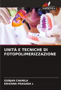 Produktbild: Unit&agrave; E Tecniche Di Fotopolimerizzazione