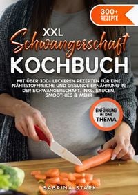 Produktbild: XXL Schwangerschaft Kochbuch