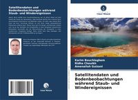 Produktbild: Satellitendaten und Bodenbeobachtungen w&auml;hrend Staub- und Windereignissen