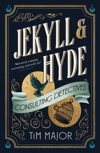 Bild vom Artikel Jekyll & Hyde: Consulting Detectives vom Autor Tim Major