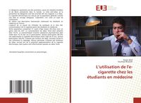 Produktbild: L'utilisation de l'e-cigarette chez les &eacute;tudiants en m&eacute;decine