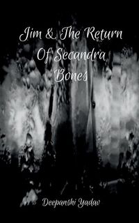 Produktbild: Jim And The Return Of Secandra Bones