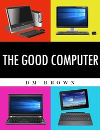 Produktbild: The Good Computer