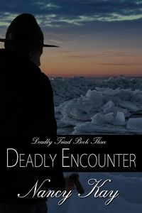 Bild vom Artikel Deadly Encounter (Deadly Triad, #3) vom Autor Nancy Kay