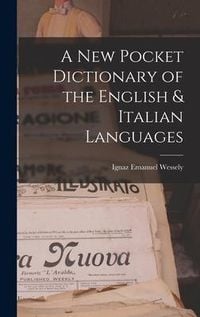 Produktbild: A New Pocket Dictionary of the English & Italian Languages