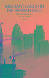 Produktbild: Migrant Labor in the Persian Gulf