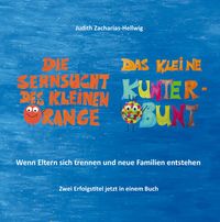 Produktbild: Die Sehnsucht des kleinen Orange + Das kleine Kunterbunt