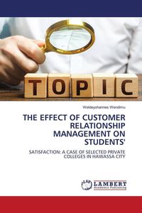 Produktbild: The Effect Of Customer Relationship Management On Students'
