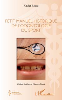 Produktbild: Petit manuel historique de l'odontologie du sport