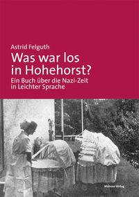 Bild vom Artikel Was war los in Hohehorst? vom Autor Astrid Felguth