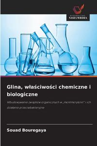 Produktbild: Glina, w&iquest;a&iquest;ciwo&iquest;ci chemiczne i biologiczne