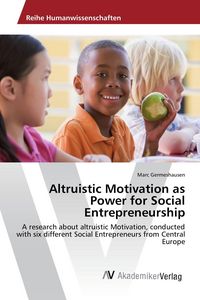 Produktbild: Altruistic Motivation as Power for Social Entrepreneurship