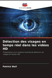 Produktbild: D&eacute;tection des visages en temps r&eacute;el dans les vid&eacute;os HD