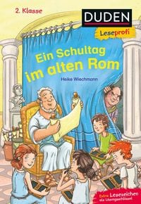 Produktbild: Duden Leseprofi &ndash; Ein Schultag im alten Rom, 2. Klasse