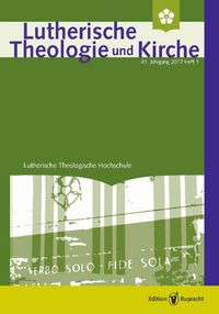 Produktbild: Lutherische Theologie und Kirche, Heft 01/2017