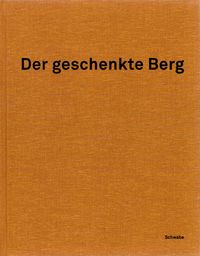 Produktbild: Der geschenkte Berg