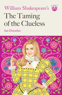 Produktbild: William Shakespeare's the Taming of the Clueless
