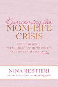 Produktbild: Overcoming the Mom-Life Crisis