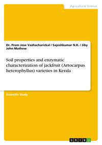 Produktbild: Soil properties and enzymatic characterization of jackfruit (Artocarpus heterophyllus) varieties in Kerala
