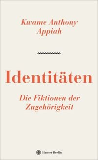 Produktbild: Identit&auml;ten. Die Fiktionen der Zugeh&ouml;rigkeit