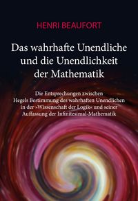 Produktbild: Das wahrhafte Unendliche und die Unendlichkeit der Mathematik
