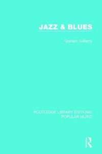 Bild vom Artikel Vulliamy, G: Jazz & Blues vom Autor Graham Vulliamy
