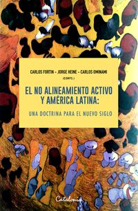 Produktbild: &iquest;El no alineamiento activo y Am&eacute;rica Latina