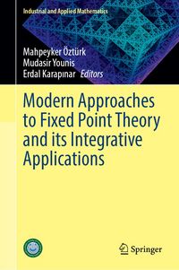 Produktbild: Modern Approaches to Fixed Point Theory and its Integrative Applications