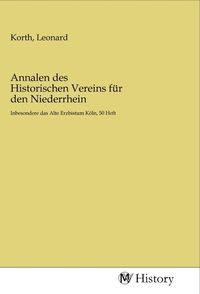 Produktbild: Annalen des Historischen Vereins f&uuml;r den Niederrhein