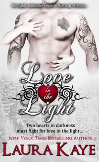 Produktbild: Love in the Light (Hearts in Darkness Duet, #2)