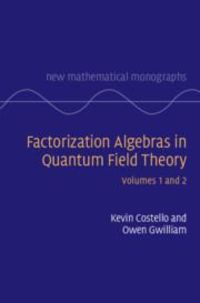 Produktbild: Costello, K: Factorization Algebras in Quantum Field Theory