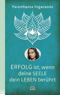 Produktbild: Erfolg ist, wenn deine Seele dein Leben ber&uuml;hrt