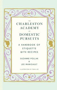 Produktbild: The Charleston Academy of Domestic Pursuits