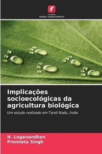 Produktbild: Implica&ccedil;&otilde;es socioecol&oacute;gicas da agricultura biol&oacute;gica