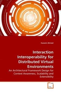 Produktbild: Ahmed, H: Interaction Interoperability for Distributed Virtu
